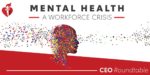 Mental Health - A Workforce Crisis